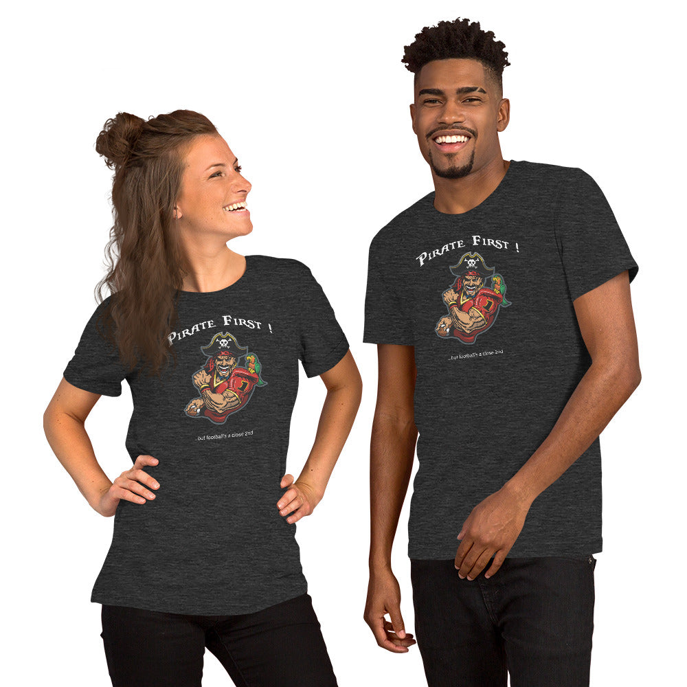 Pirate First! - Unisex t-shirt